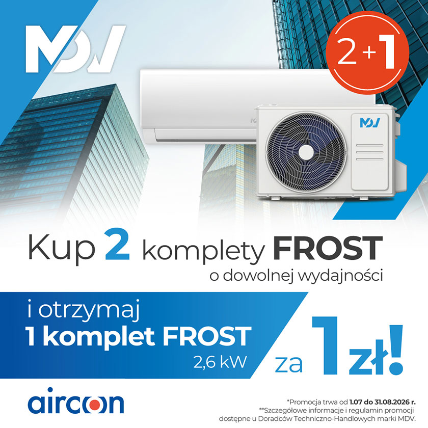 Kup dwa, zyskaj trzeci za 1 zł. MDV rusza z letnią promocją na klimatyzatory FROST