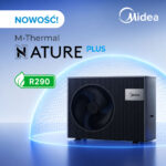 NOWOŚĆ: Midea M-Thermal Nature Plus – pompa ciepła R290